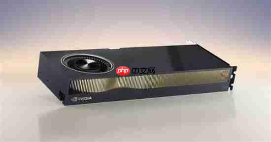 英伟达中国特供RTX 6000D曝光，性能大砍，值得关注！