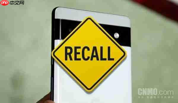 过热风险!谷歌Pixel 6a被曝安全隐患 多国用户接召回令