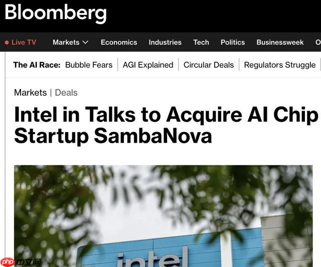 英特尔正在洽谈收购美国 AI 芯片独角兽 SambaNova