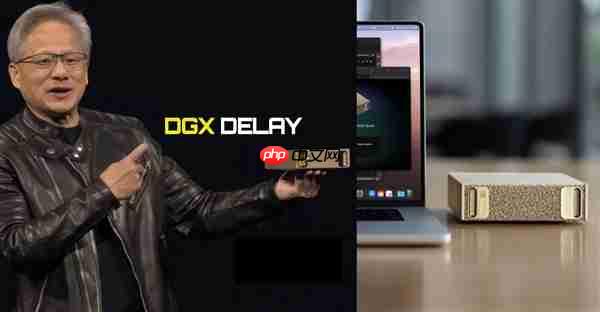 NVIDIA进军PC首战受挫，GB10超级芯片研发延期一个季度