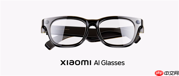 苹果首款智能眼镜曝光：无显示屏 类似Meta、小米