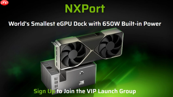 NXPort推出全球最小eGPU显卡坞：内置650W电源