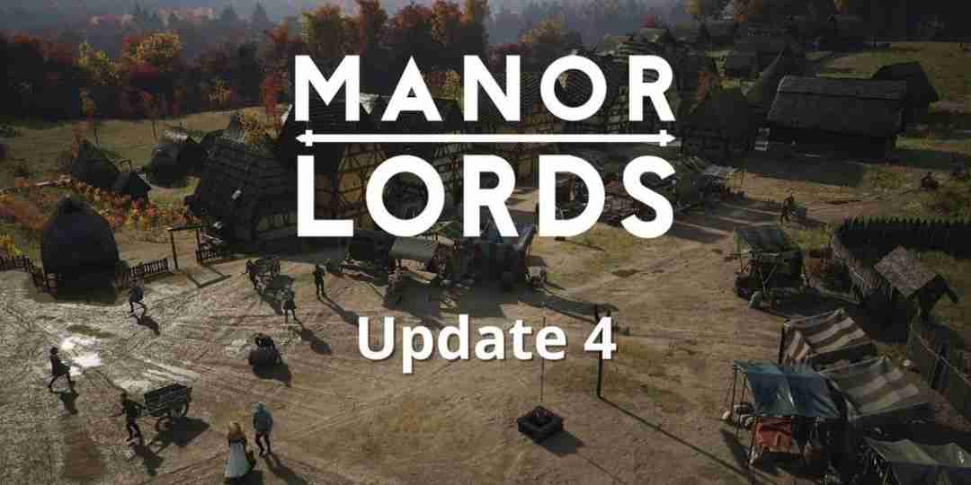 庄园领主第四次重大更新:迈向最终形态的坚实一步