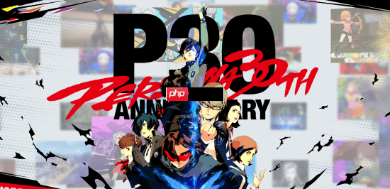 《女神异闻录》30周年直播结束:多款新作开发中!