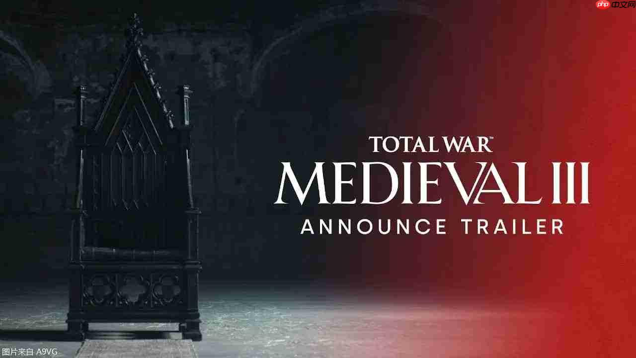 SEGA公布系列最新作品《全面战争 中世纪3》